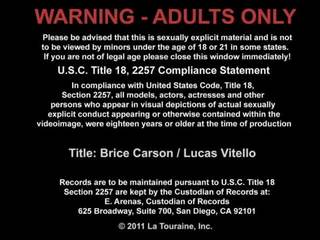 Perverted striplings Brice Carson And Lucas Vitello Screw